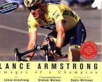 Lance Armstrong: Images of a Champion (Revised)