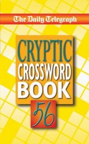 The Daily Telegraph Cryptic Crossword Book 56 (Crossword)