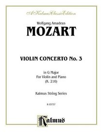 Violin Concerto No. 3 in G Major, K. 216 (Kalmus Edition)