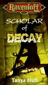 CANCELED -- Scholar of Decay.: The Ravenloft Covenant