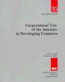 Corporations' Use of the Internet in Developing Countries (Discussion Paper (International Finance Corporation)) (Paperback)