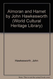 Almoran and Hamet by John Hawkesworth (World Cultural Heritage Library)