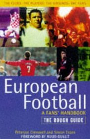 European Football: The Rough Guide (Rough Guides)