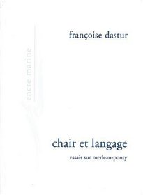 Chair et langage. Essais sur Merleau Ponty