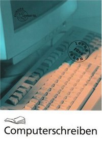 Computerschreiben mit Word 97, 2000 und 2002 Teil 1. (seitliche Spirale)
