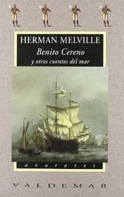 Benito Cereno y otros cuentos del mar