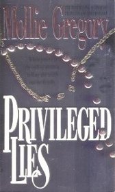 Privileged Lies