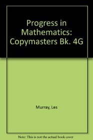 Progress in Mathematics: Copymasters Bk. 4G