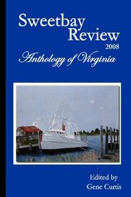 Sweetbay Review 2008: Anthology Of Virginia