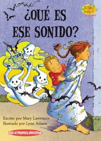 Que es ese sonido? / What's that Sound? (Science Solves It En Espanol) (Spanish Edition)