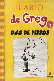 Dias de perros / Dog Days (Diario De Greg / Diary of a Wimpy Kid) (Spanish Edition)