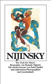 Nijinsky. Der Gott des Tanzes.