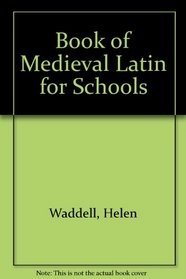 Book of Medieval Latin for Schools