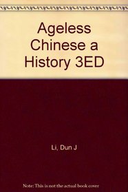 Ageless Chinese a History 3ED