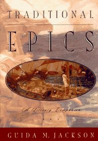 Traditional Epics: A Literary Companion