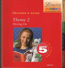 Moving On - Teacher's Guide (Literature Works, Grade 5, Theme 2)