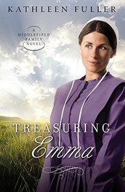 Treasuring Emma (Middlefield Family, Bk 1)