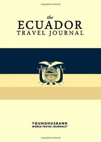 The Ecuador Travel Journal