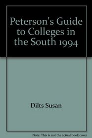 Peterson's Guide to Colleges in the South 1994
