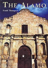 The Alamo, The: A Cultural History