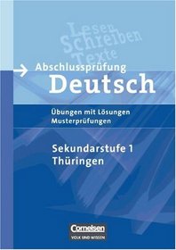 Abschlussprfung Deutsch. 10. Schuljahr - Arbeitsheft mit Lsungen. Sekundarstufe I. Thringen