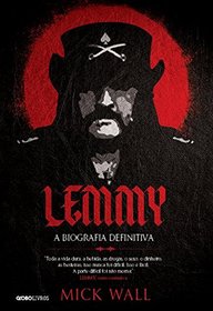 Lemmy A Biografia Definitiva (Em Portugues do Brasil)