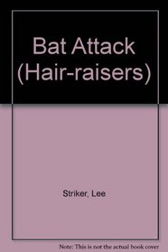 Bat Attack (Hair-raisers)