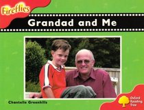 Oxford Reading Tree: Stage 4: Fireflies: Grandad and Me