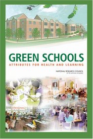 Green Schools: Attributes for Health and Learning