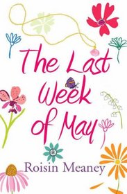 The Last Week of May