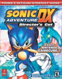Sonic Adventure DX: Prima's Official Strategy Guide