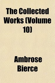 The Collected Works (Volume 10)