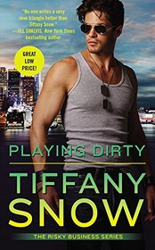 Playing Dirty (Risky Business, Bk 2)