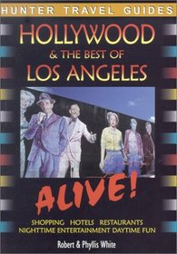 Hollywood & the Best of Los Angeles Alive! (Alive Guides Series)