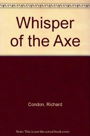 The Whisper of the Axe
