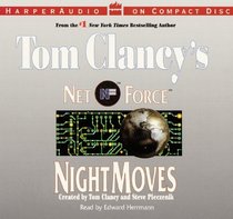 Night Moves (Tom Clancy's Net Force, No. 3) (Audio CD) (Abridged)