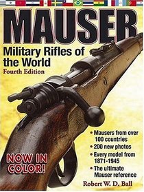 Mauser Military Rifles of the World