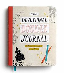 The Devotional Doodle Journal: Behold I am doing a new thing