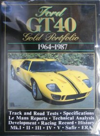Ford Gt40 1964-1987, Gold Portfolio (Brooklands Books)