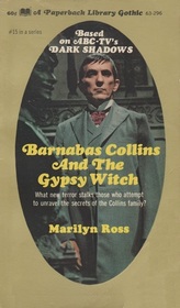 Barnabas Collins and the Gypsy Witch (Dark Shadows, Bk 15)