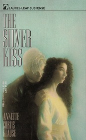 The Silver Kiss