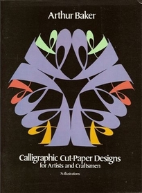 Calligraphic cut-paper designs for artists and craftsmen (Dover pictorial archive series)