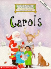 Carols (Scholastic Collections)