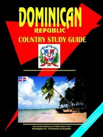 Dominican Republic Country Study Guide (World Country Study Guide Library)