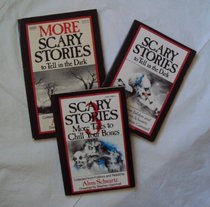Scary Stories to Tell in the Dark Series: More Scary Stories to Tell in the Dark; Scary Stories to Tell in the Dark 3 (Book sets for Kids: Grade 3 and Up)