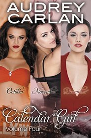 Calendar Girl, Vol 4: October / November / December (Calendar Girl, Bks 10-12)