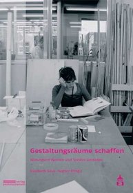 Gestaltungsrume schaffen