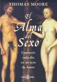 El Alma Del Sexo (Spanish Edition)