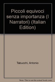 Piccoli equivoci senza importanza (I Narratori) (Italian Edition)
