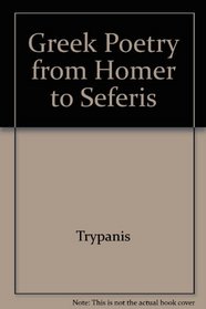 Greek Poetry, from Homer to Seferis